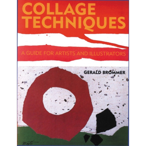 Watson-Guptill Publications Collage Techniques (häftad, eng)