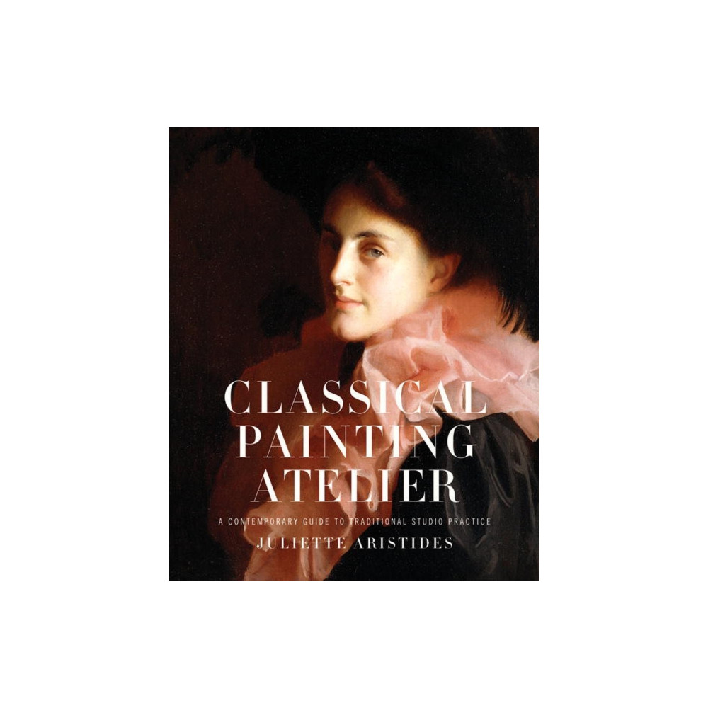 Produktbild för Classical Painting Atelier (inbunden, eng)