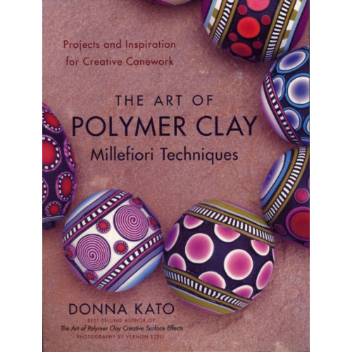 Watson-Guptill Publications Art of Polymer Clay Millefiori Techniques, The (häftad, eng)
