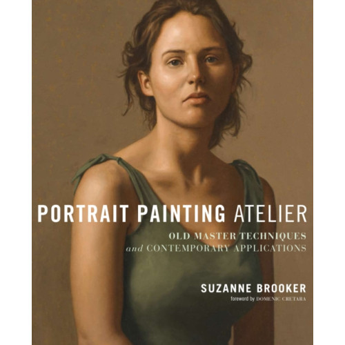 Watson-Guptill Publications Portrait Painting Atelier (inbunden, eng)