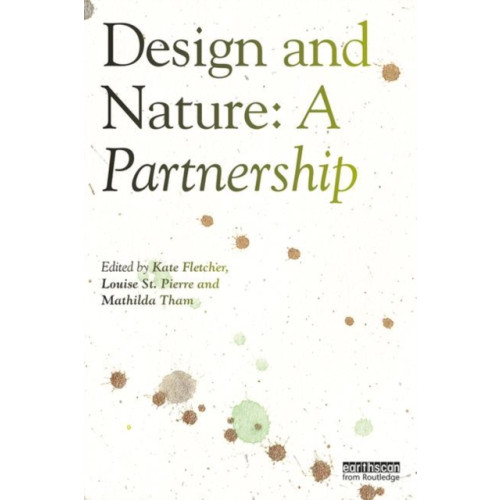 Taylor & francis inc Design and Nature (häftad, eng)