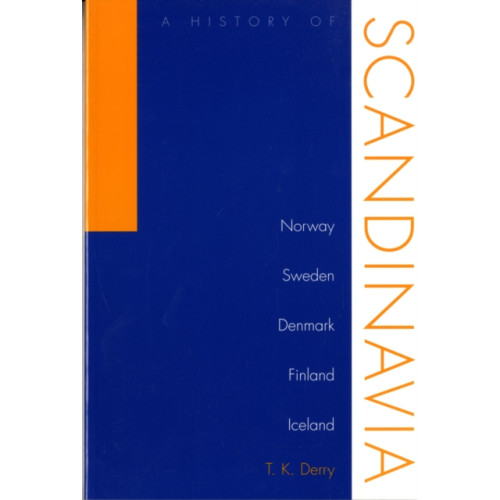 University of Minnesota Press History Of Scandinavia (häftad, eng)