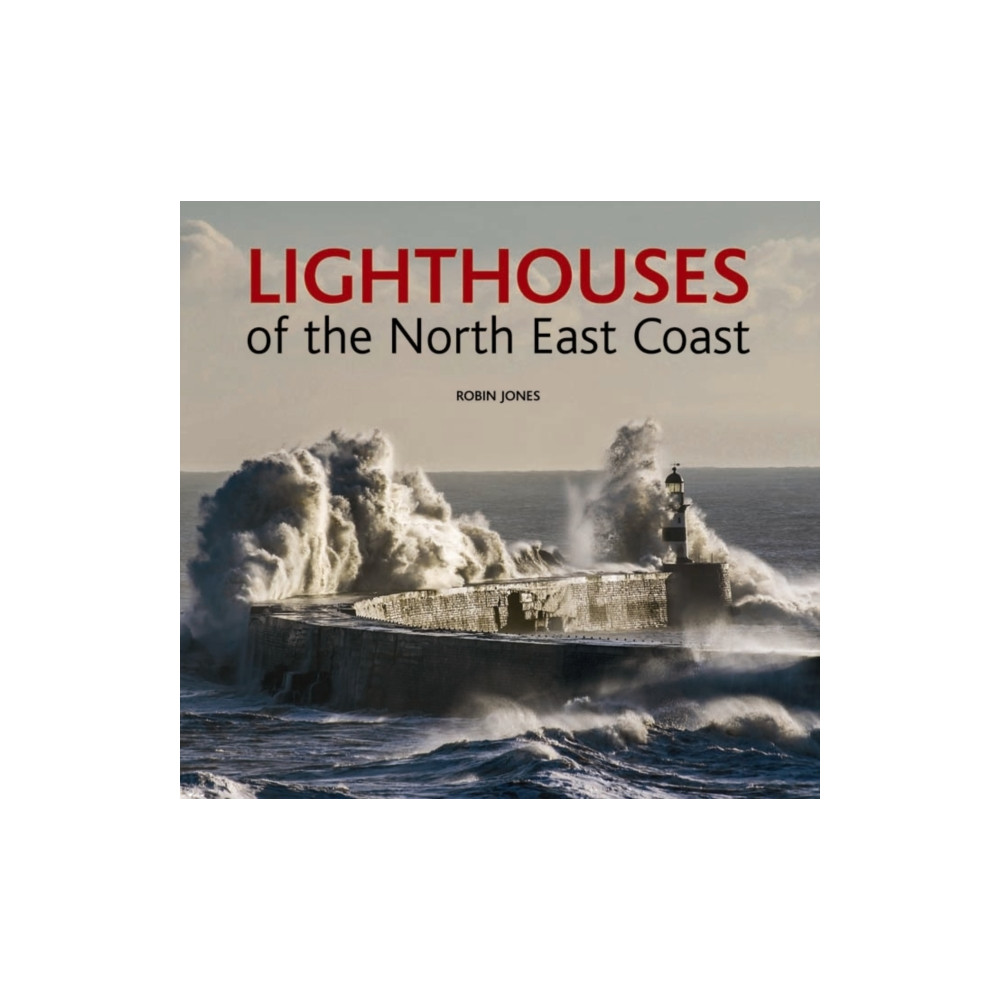 Produktbild för Lighthouses of the North East Coast (inbunden, eng)