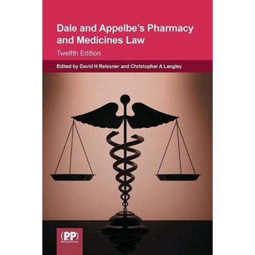 Pharmaceutical Press Dale and Appelbe's Pharmacy and Medicines Law (häftad, eng)