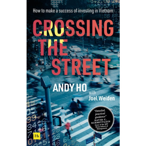 Harriman House Publishing Crossing the Street (häftad, eng)