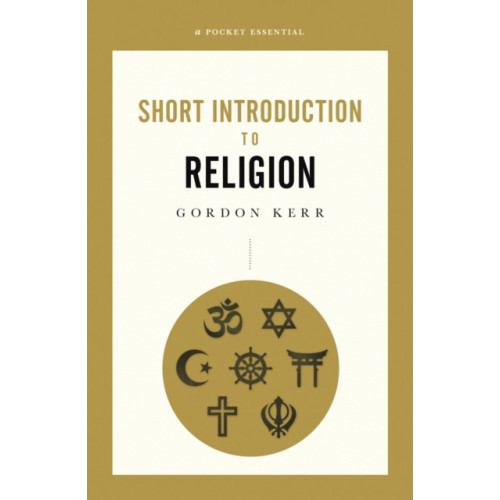 Oldcastle books ltd A Pocket Essential Short Introduction to Religion (häftad, eng)