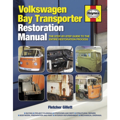 Haynes Publishing Group Volkswagen Bay Transporter Restoration Manual (inbunden)