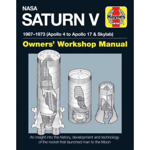 Haynes Publishing Group NASA Saturn V Owners' Workshop Manual (inbunden)