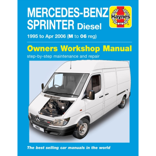 Haynes Publishing Group Mercedes-Benz Sprinter Diesel (95 - Apr 06) Haynes Repair Manual (häftad)