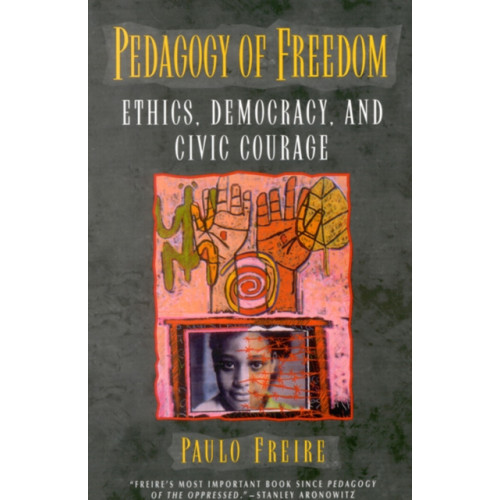 Rowman & littlefield Pedagogy of Freedom (häftad, eng)