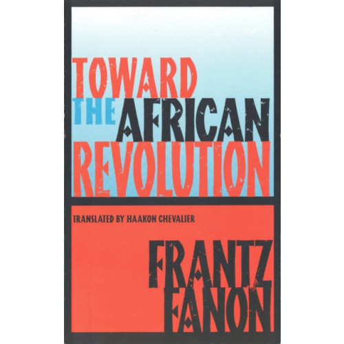 Grove Press / Atlantic Monthly Press Toward the African Revolution (häftad, eng)