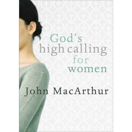 Moody Publishers God's High Calling For Women (häftad, eng)