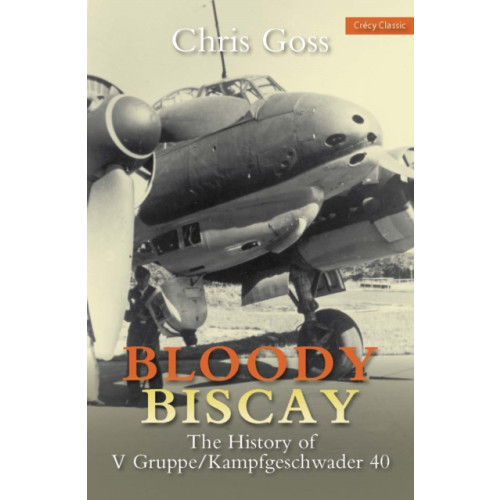 Crecy Publishing Bloody Biscay (häftad, eng)