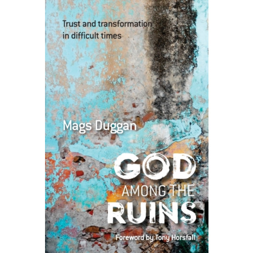 Brf (the bible reading fellowship) God Among the Ruins (häftad, eng)