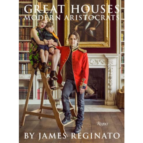 Rizzoli International Publications Great Houses, Modern Aristocrats (inbunden, eng)