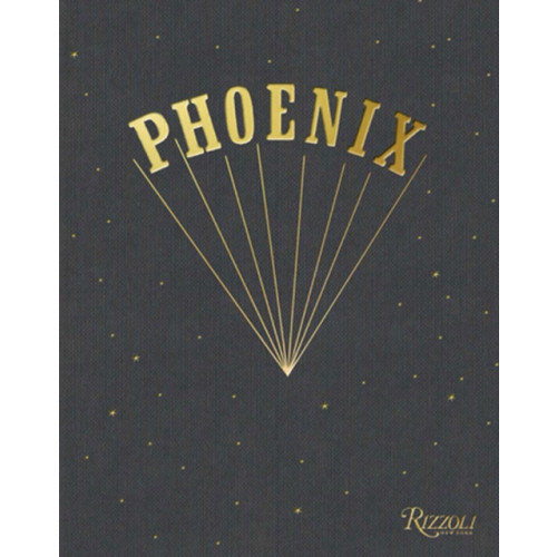 Rizzoli International Publications Phoenix (inbunden, eng)