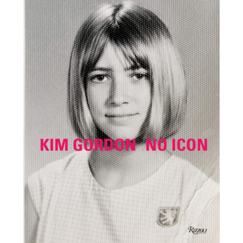 Rizzoli International Publications Kim Gordon (inbunden, eng)