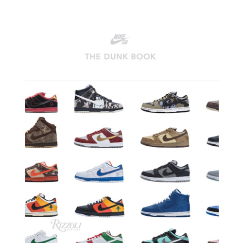 Rizzoli International Publications Nike SB: The Dunk Book (inbunden, eng)