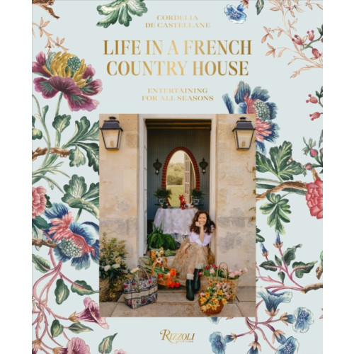 Rizzoli International Publications Life In A French Country House (inbunden, eng)