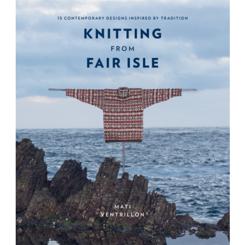 Octopus publishing group Knitting from Fair Isle (häftad, eng)