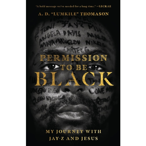 Intervarsity press Permission to Be Black – My Journey with Jay–Z and Jesus (häftad, eng)