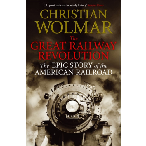 Atlantic Books The Great Railway Revolution (häftad, eng)