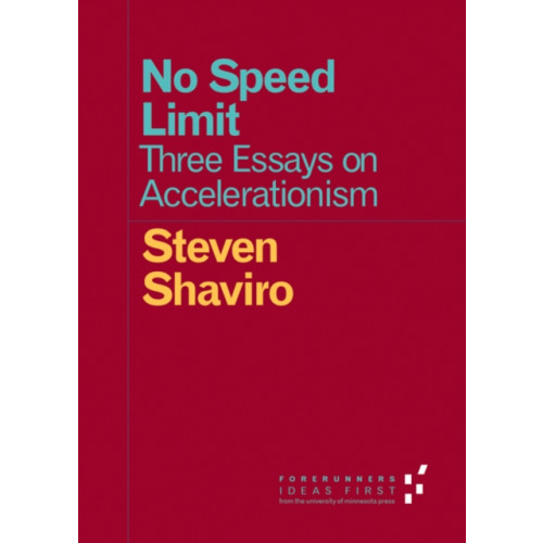 University of Minnesota Press No Speed Limit (häftad, eng)