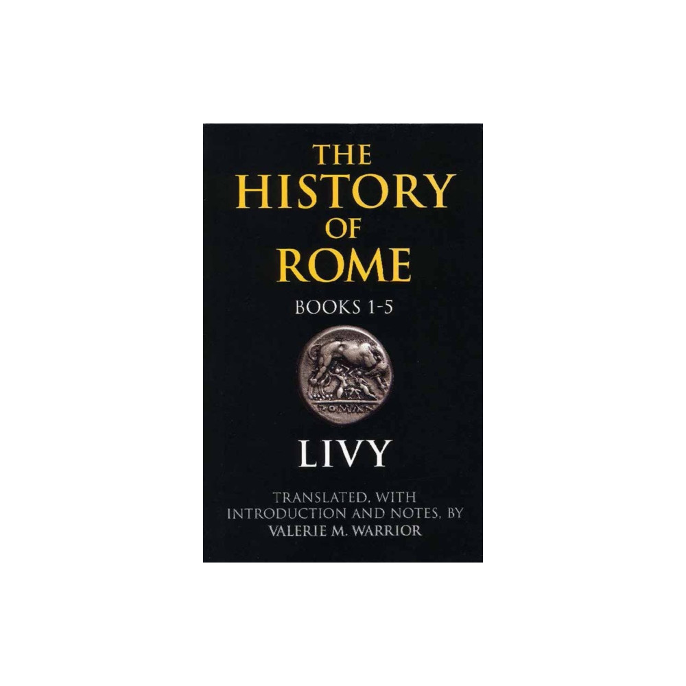Produktbild för The History of Rome, Books 1-5 (häftad, eng)