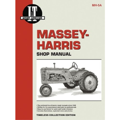 Haynes Publishing Group Massey Harris 21 Colt, 23 Mustang, 33-555 Tractor Service Repair Manual (häftad)