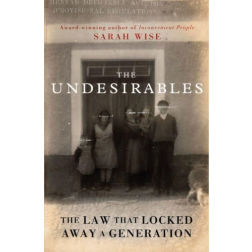 Oneworld Publications The Undesirables (inbunden, eng)