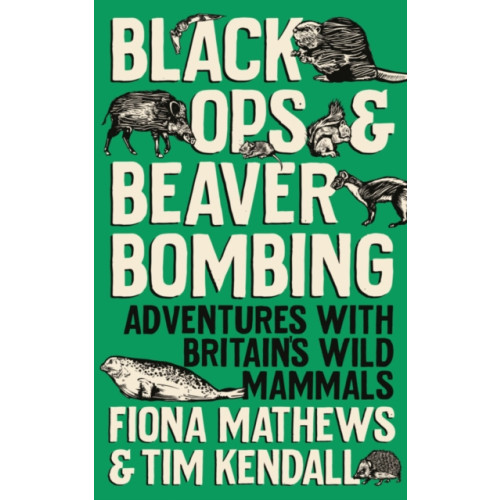 Oneworld Publications Black Ops and Beaver Bombing (inbunden, eng)