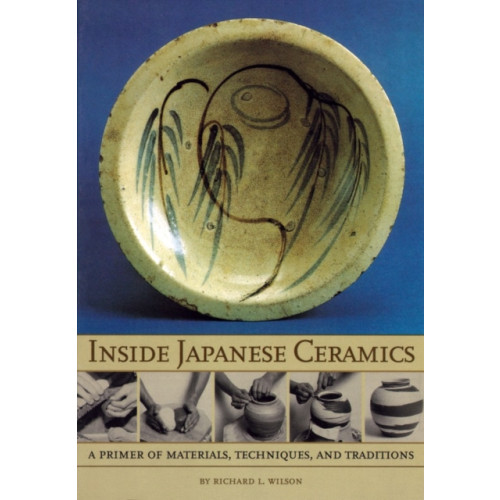 Shambhala Publications Inc Inside Japanese Ceramics (häftad, eng)