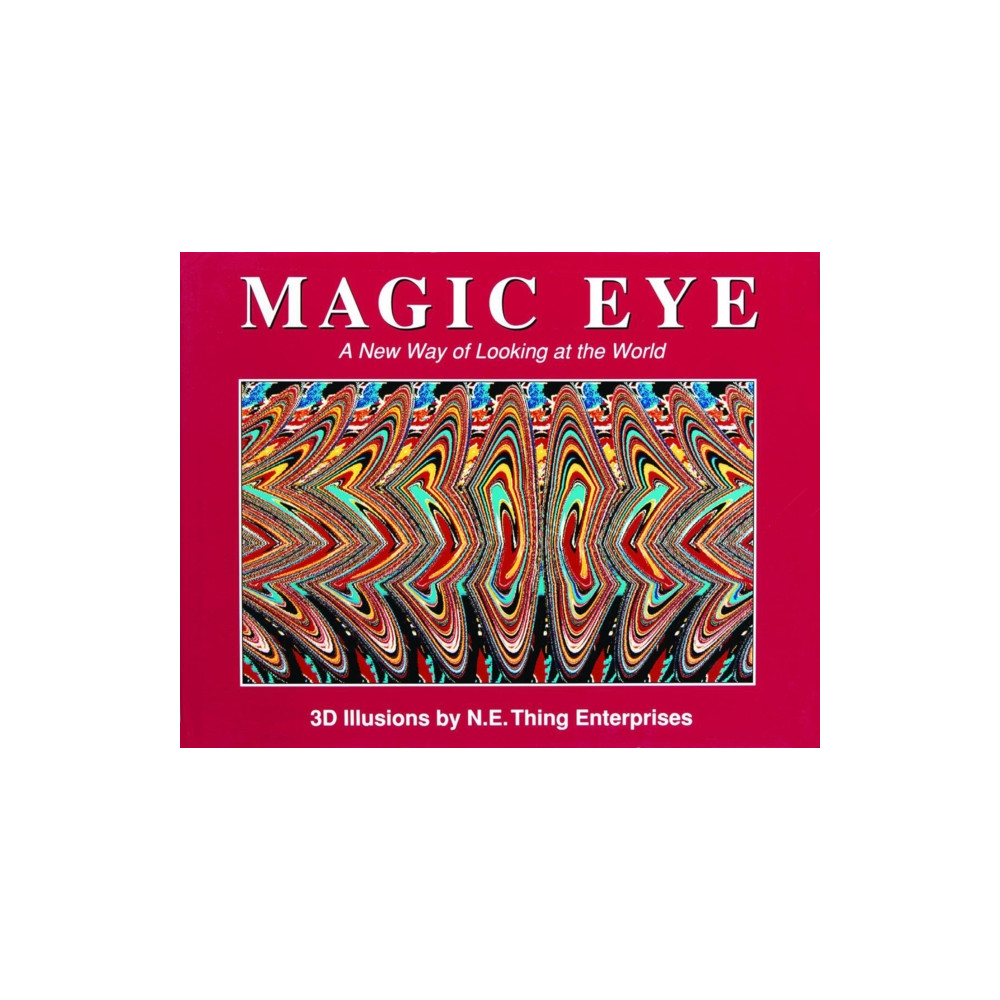 Produktbild för Magic Eye: A New Way of Looking at the World (inbunden, eng)