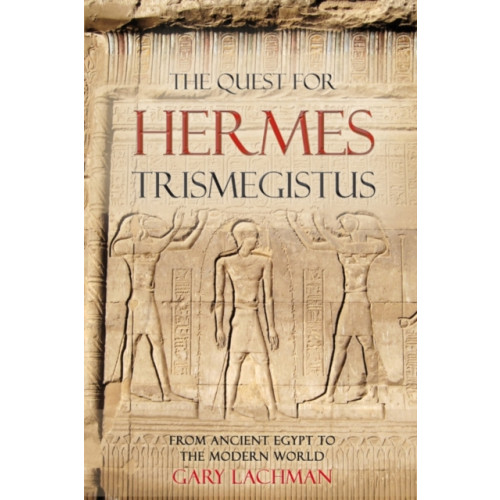 Floris Books The Quest For Hermes Trismegistus (häftad, eng)