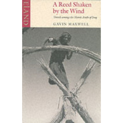 Eland Publishing Ltd A Reed Shaken by the Wind (häftad, eng)