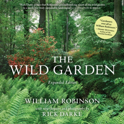 Workman Publishing The Wild Garden (inbunden, eng)