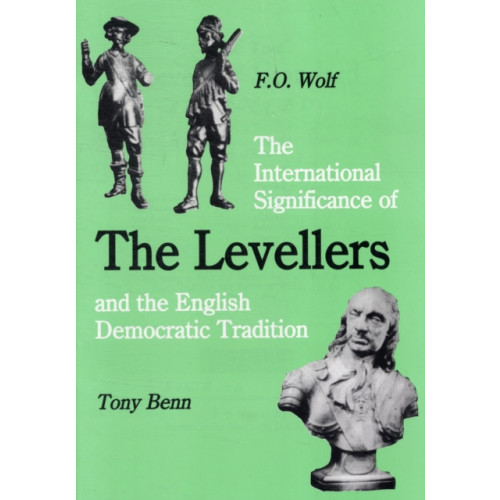 Spokesman Books The International Significance of the Levellers and the English Democratic Tradition (häftad, eng)