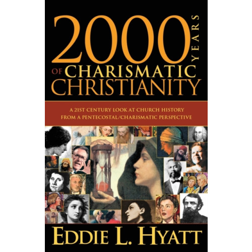 Charisma House 2000 Years of Charismatic Christianity (häftad, eng)