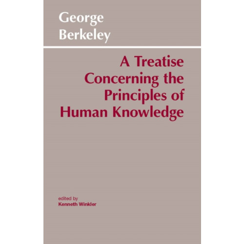 Hackett Publishing Co, Inc A Treatise Concerning the Principles of Human Knowledge (häftad, eng)