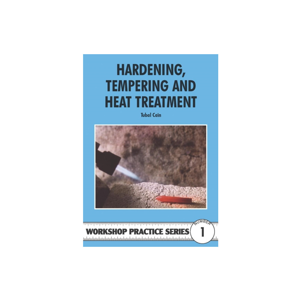Produktbild för Hardening, Tempering and Heat Treatment (häftad, eng)