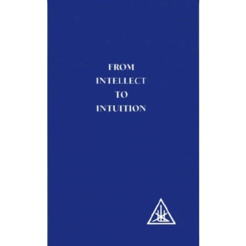 Lucis Press Ltd From Intellect to Intuition (häftad, eng)