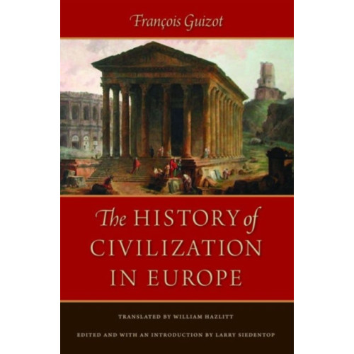 Liberty Fund Inc History of Civilization in Europe (häftad, eng)