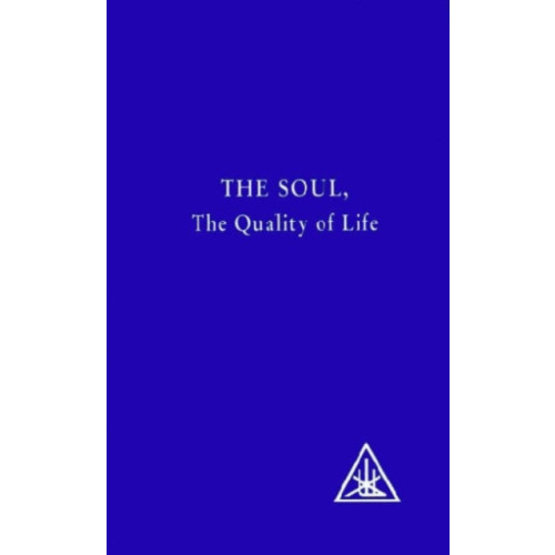 Lucis Press Ltd The Soul (häftad, eng)