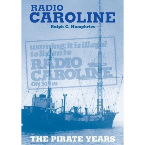 Stenlake Publishing Radio Caroline (häftad, eng)