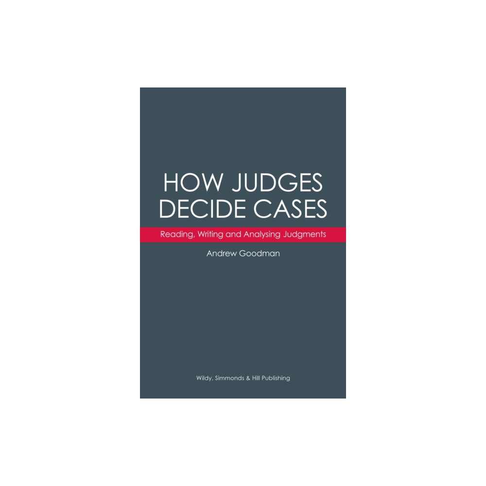 Produktbild för How Judges Decide Cases: Reading, Writing and Analysing Judgments (häftad, eng)