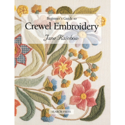 Search Press Ltd Beginner's Guide to Crewel Embroidery (häftad, eng)