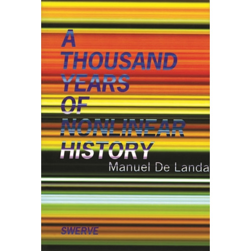 Zone Books A Thousand Years of Nonlinear History (häftad, eng)