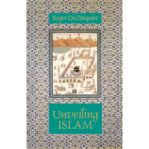 The Islamic Texts Society Unveiling Islam (häftad, eng)