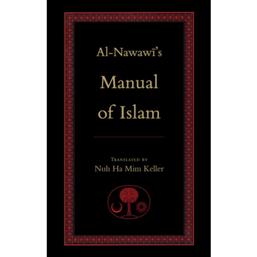 The Islamic Texts Society Al-Nawawi's Manual of Islam (häftad, eng)