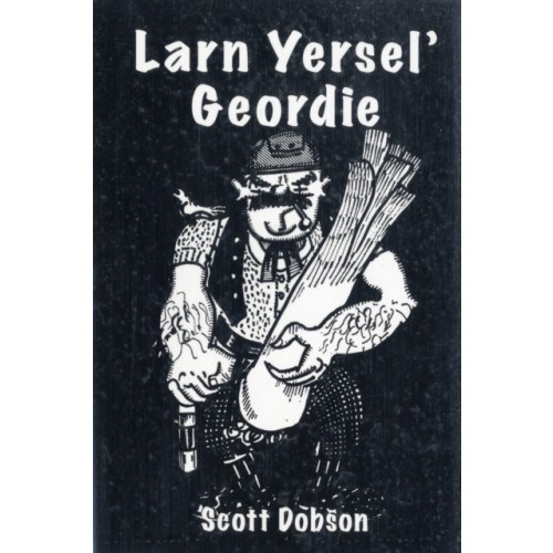 Butler Publishing Larn Yersel' Geordie (häftad, eng)